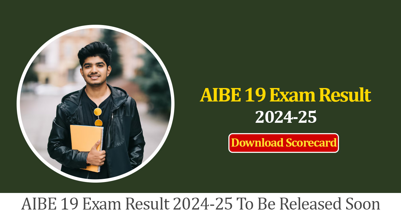 AIBE 19 Exam Result 2024-25 To Be Released Soon