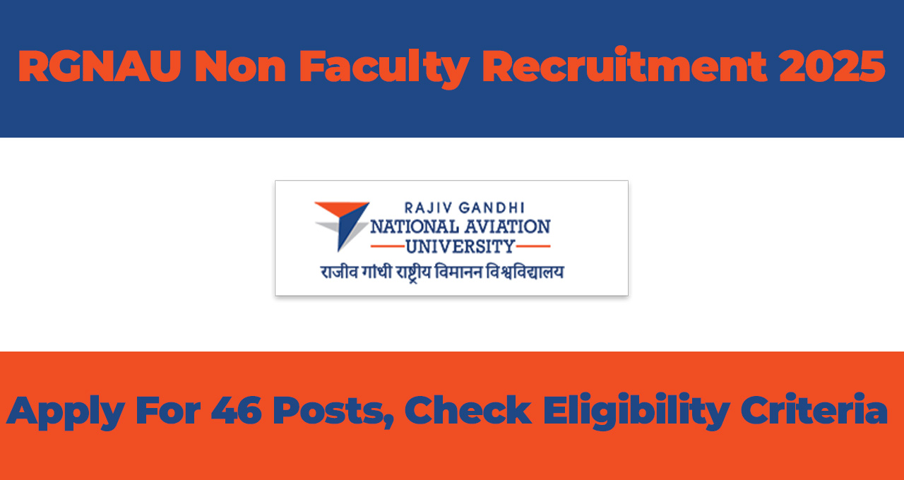 RGNAU Non Faculty Recruitment 2025