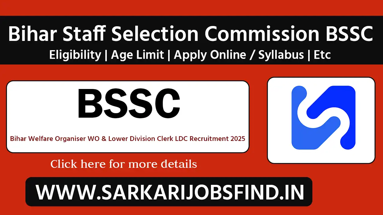 BSSC Welfare Organiser and Lower Division Clerk Recruitment 2025