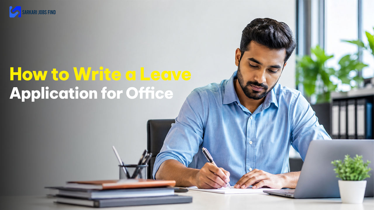 How to Write a Leave Application for Office: Check the Format and Samples Here