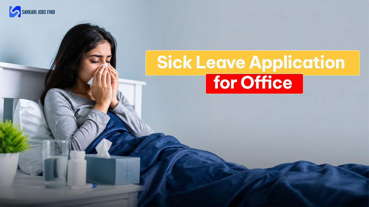 Sick Leave Application for Office: Check the Format and Samples Here