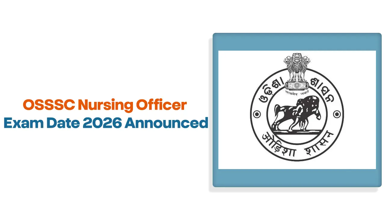 Official website portal of OSSSC displaying the Nursing Officer Exam Date 2026 notification link