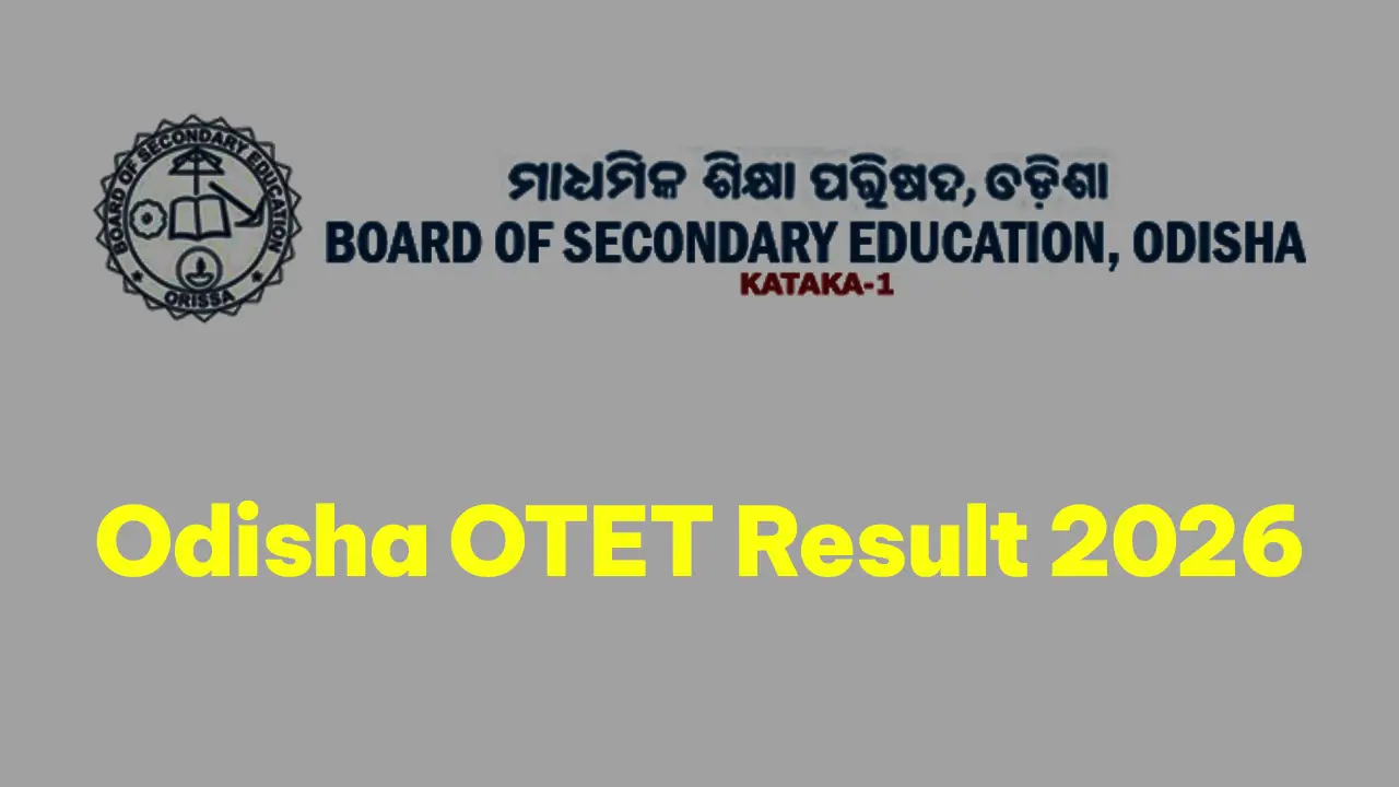 BSE Odisha OTET Result 2026 declaration scorecard on official website bseodisha.ac.in