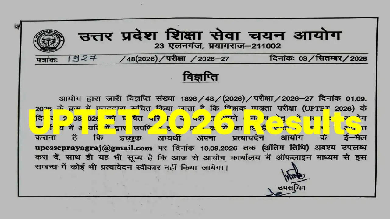 Official UPESSC notice regarding electronic representations for UPTET 2026 Results