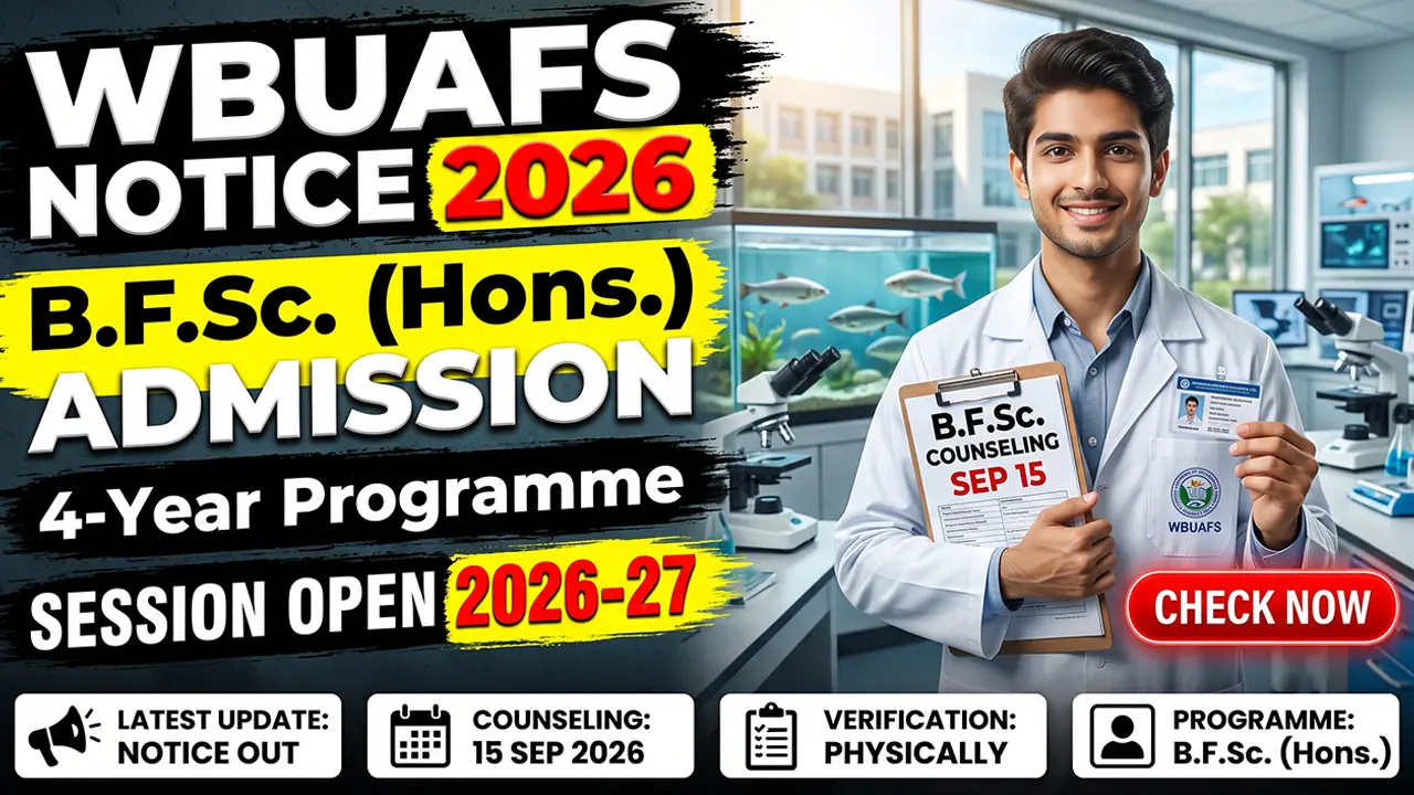 Official notification banner for WBUAFS B.F.Sc. (Hons.) Counselling and Admission 2026-27